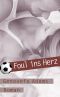 [Der FC Düsseldorf und die Liebe 13] • Foul ins Herz